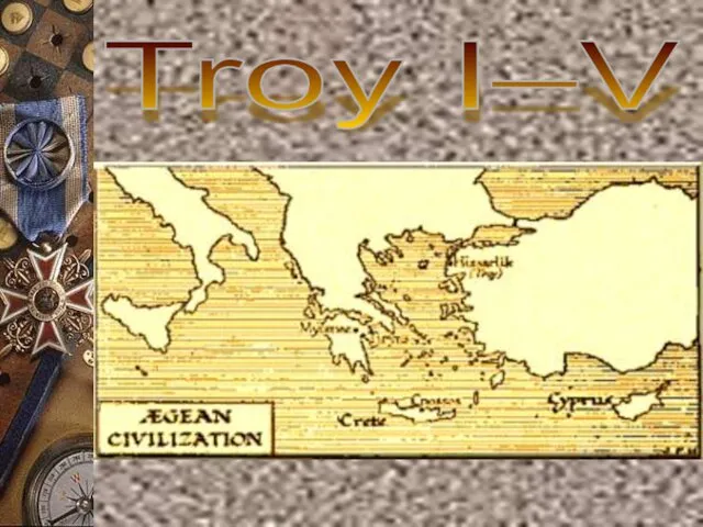 Troy I–V