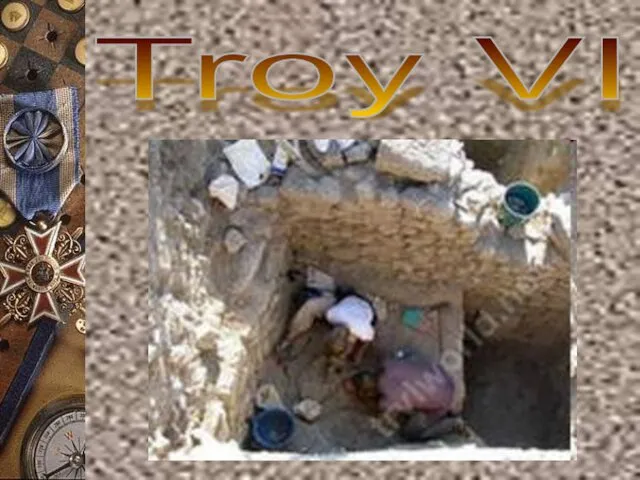 Troy VI