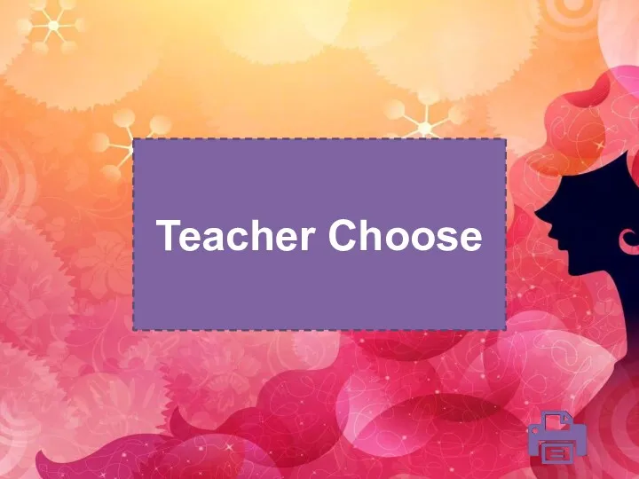 Teacher Choose