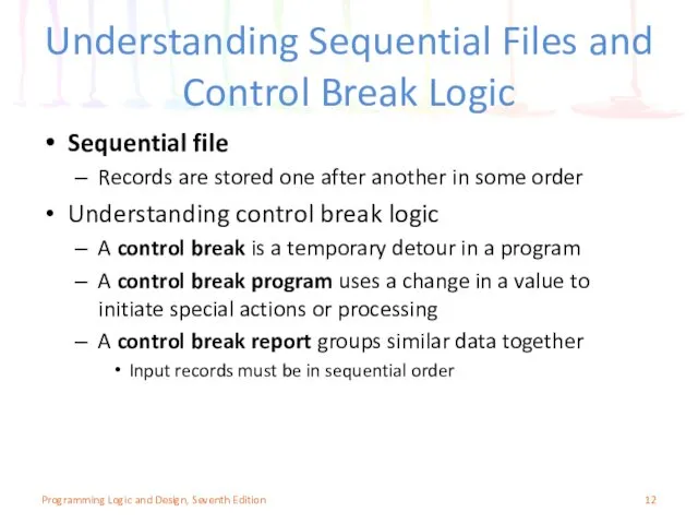 Understanding Sequential Files and Control Break Logic Sequential file Records