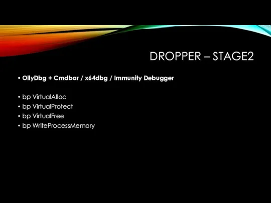 DROPPER – STAGE2 OllyDbg + Cmdbar / x64dbg / Immunity