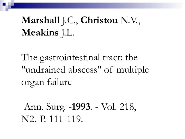 Marshall J.C., Christou N.V., Meakins J.L. The gastrointestinal tract: the