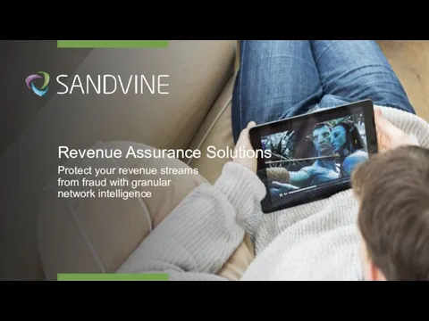 Revenue Assurance Solutions Protect your revenue streams from fraud with granular network intelligence