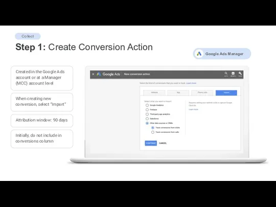 Step 1: Create Conversion Action Created in the Google Ads