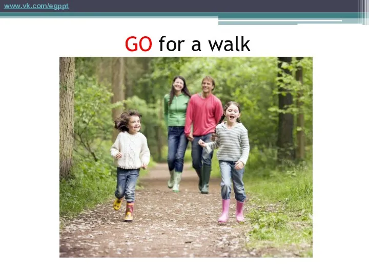 GO for a walk www.vk.com/egppt