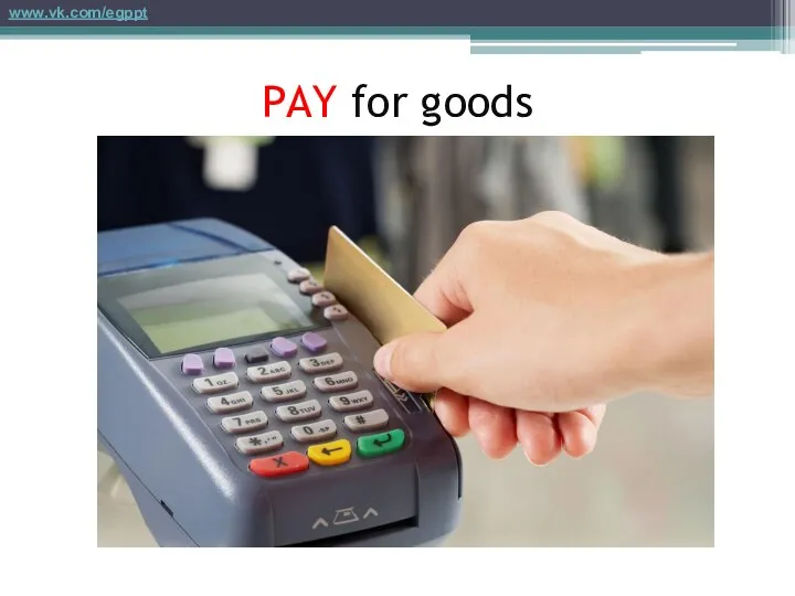 PAY for goods www.vk.com/egppt