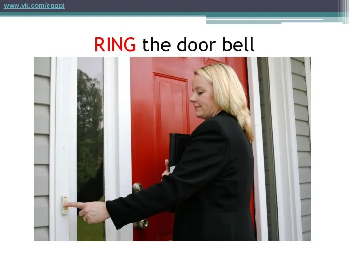 RING the door bell www.vk.com/egppt