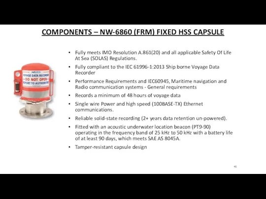 COMPONENTS – NW-6860 (FRM) FIXED HSS CAPSULE Fully meets IMO