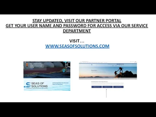 STAY UPDATED, VISIT OUR PARTNER PORTAL GET YOUR USER NAME