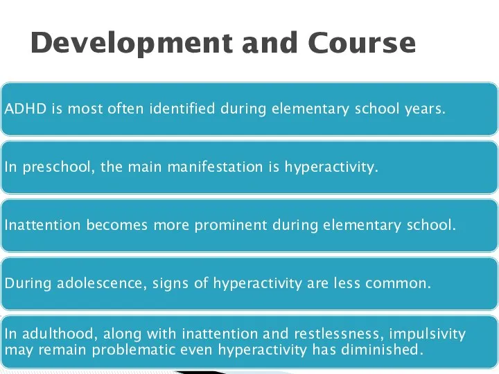 Development and Course