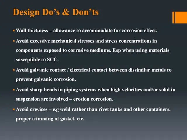 Design Do’s & Don’ts Wall thickness – allowance to accommodate