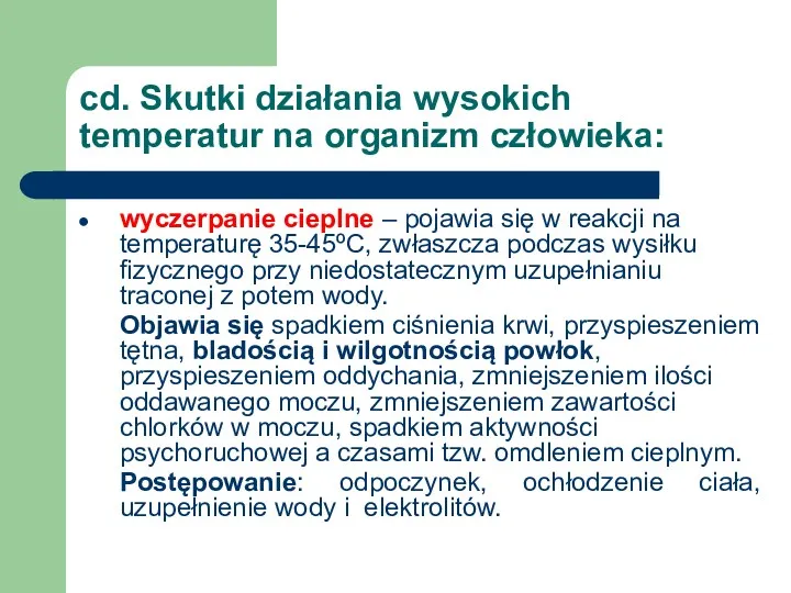 cd. Skutki działania wysokich temperatur na organizm człowieka: wyczerpanie cieplne