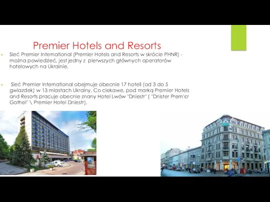 Premier Hotels and Resorts Sieć Premier International (Premier Hotels and