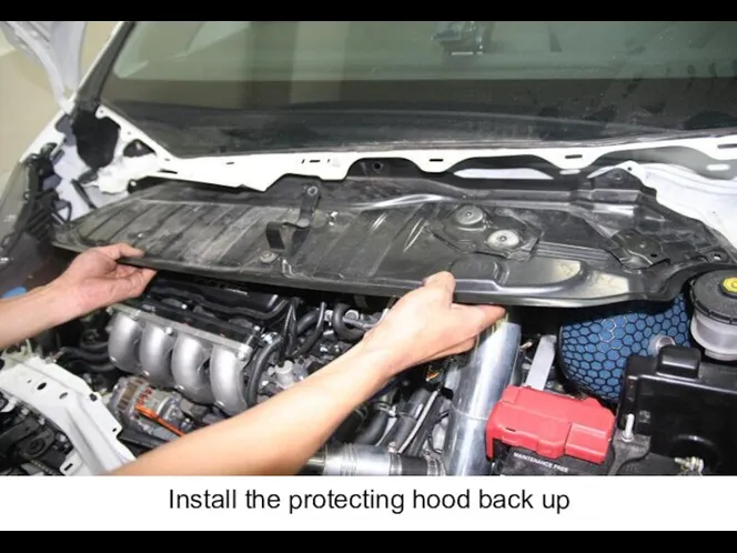 Install the protecting hood back up