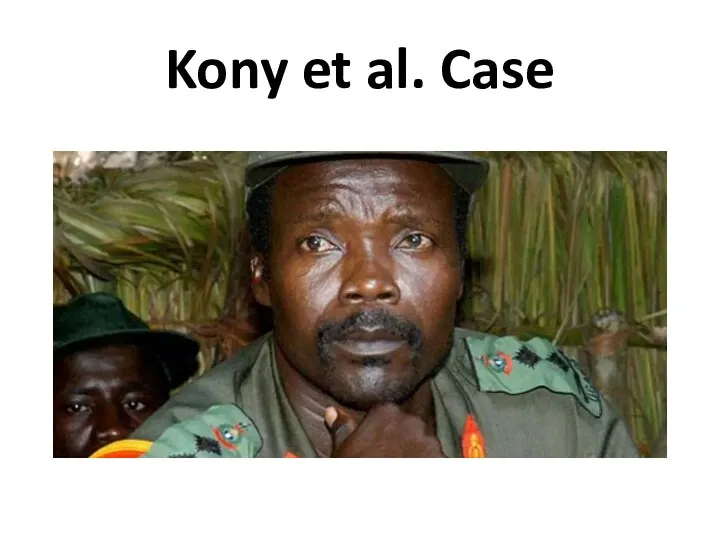 Kony et al. Case