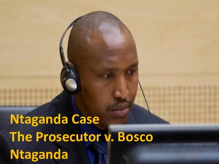 Ntaganda Case The Prosecutor v. Bosco Ntaganda