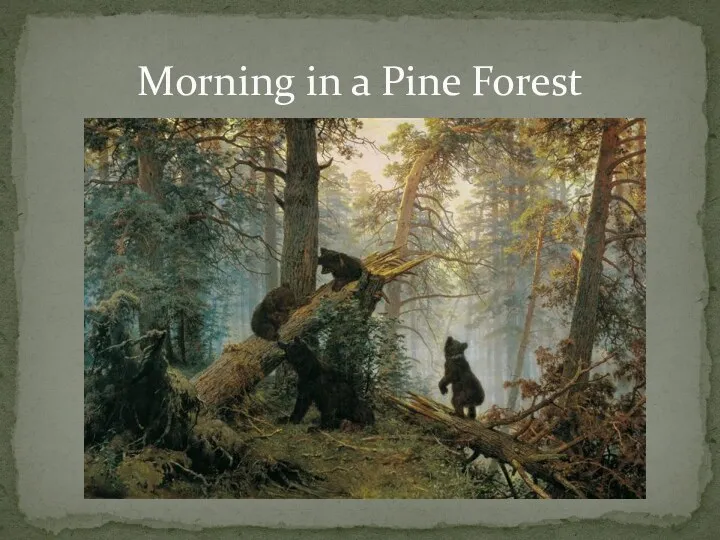 Morning in a Pine Forest