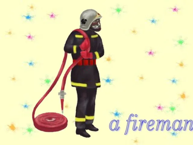 a fireman