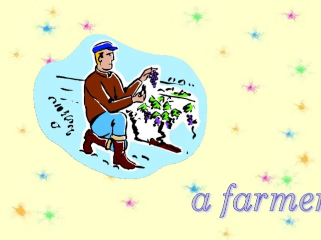 a farmer