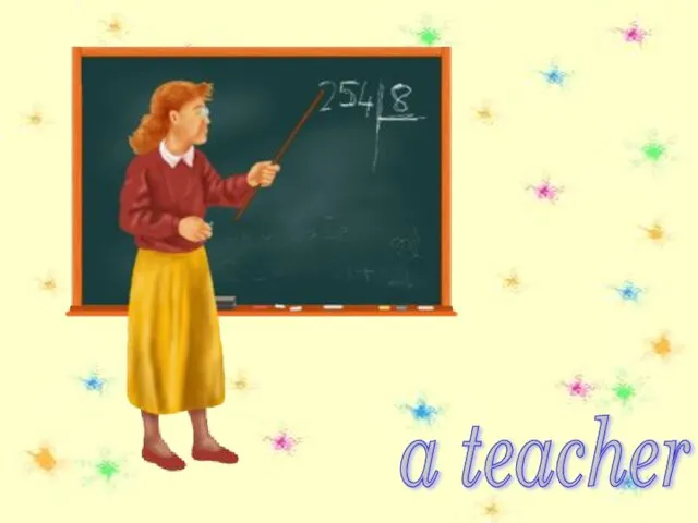 a teacher