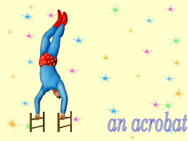 an acrobat