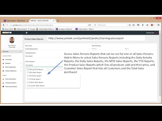 http://www.jamtak.com/jamtrak2/public/trainingsalesreport Daily Activity Report Select Report: Daily Sales Report MTD Sales Report YTD