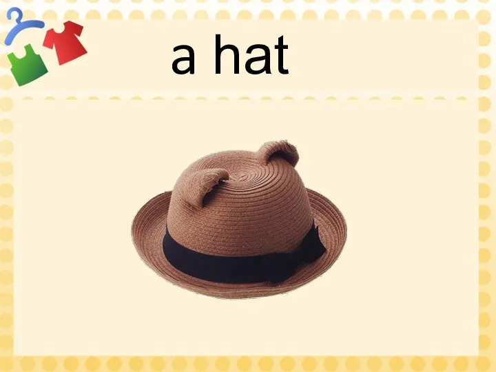 a hat