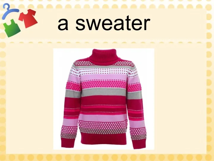 a sweater