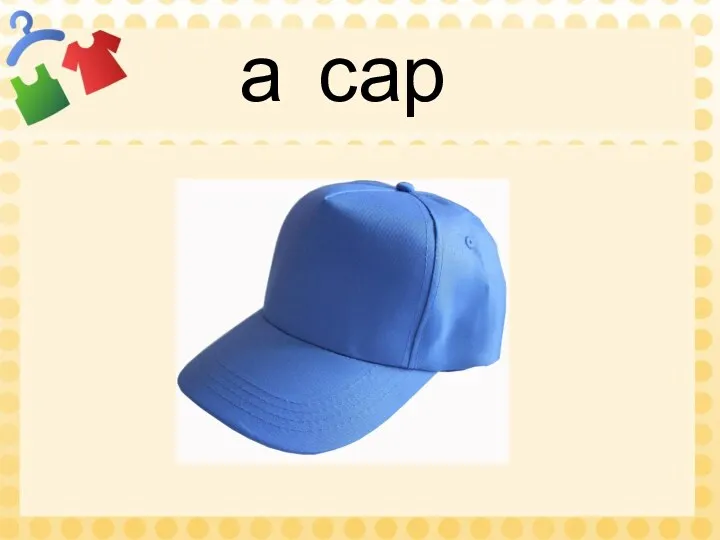 a cap