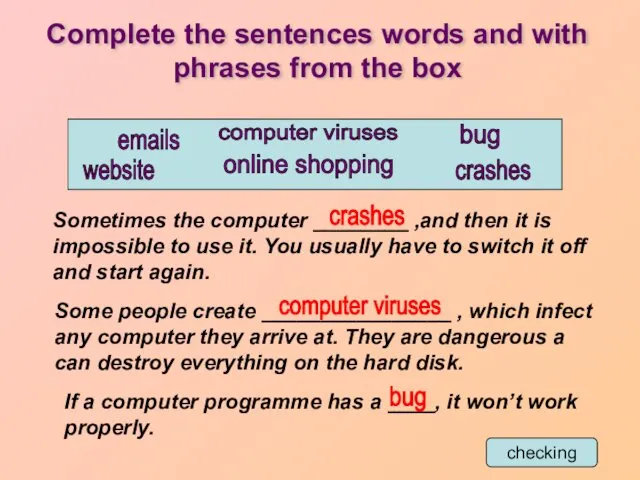 Complete the sentences words and with phrases from the box