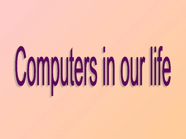 Computers in our life