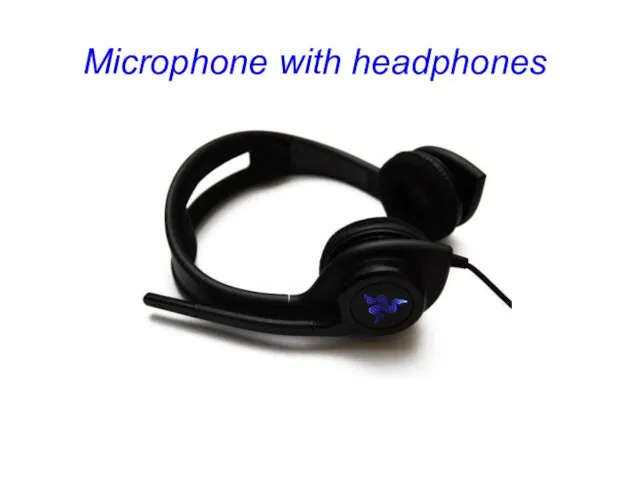 Microphone with headphones