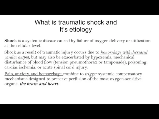 What is traumatic shock and It’s etiology Shock is a