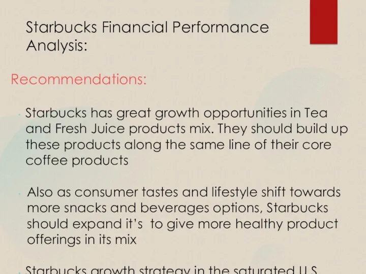 Starbucks Financial Performance Analysis: Starbucks has great growth opportunities in