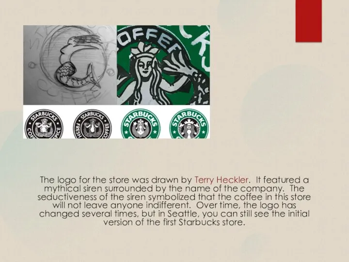 The logo for the store was drawn by Terry Heckler.