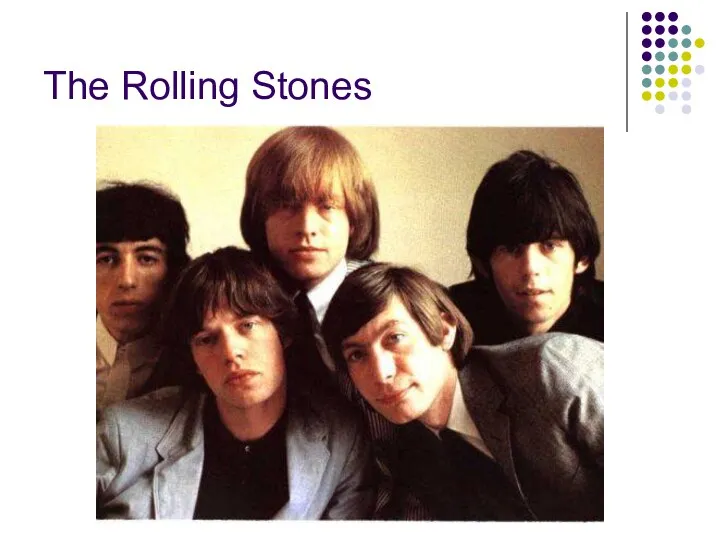 The Rolling Stones