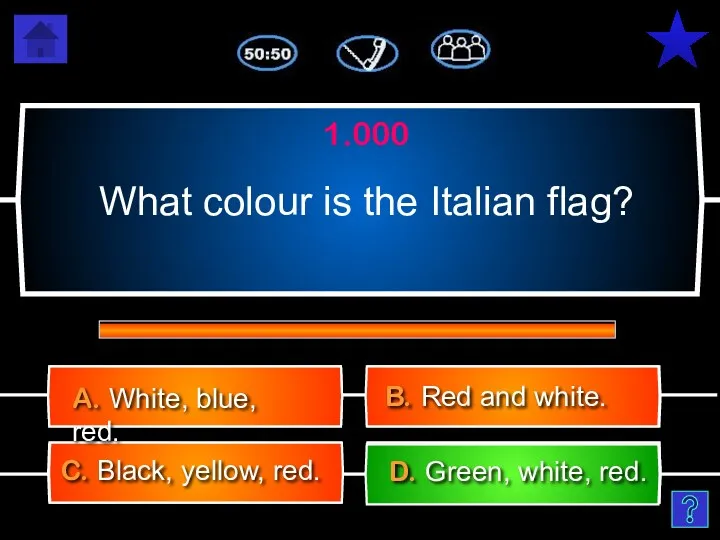 What colour is the Italian flag? C. Black, yellow, red.