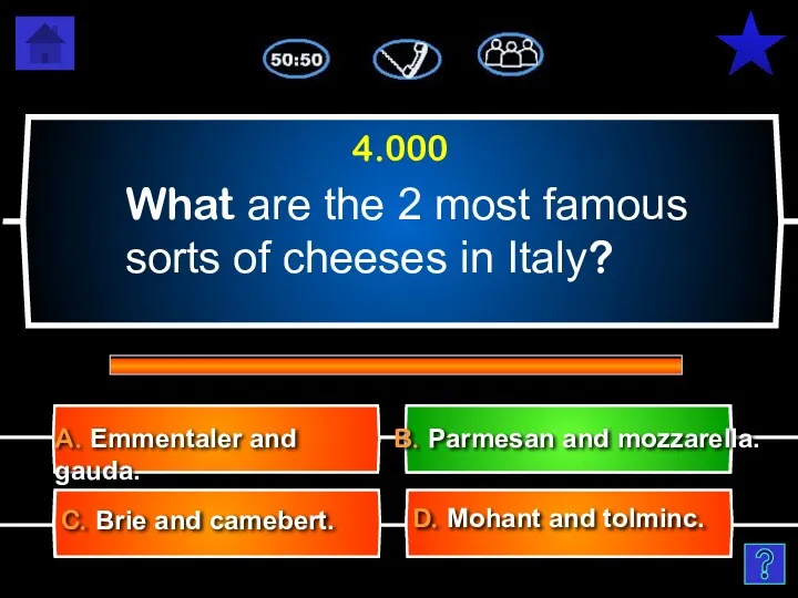 What are the 2 most famous sorts of cheeses in