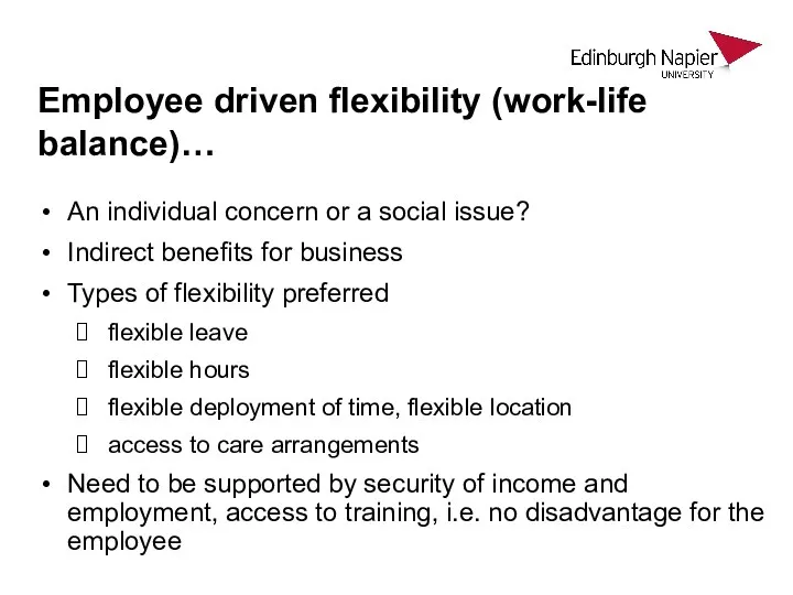 Employee driven flexibility (work-life balance)… An individual concern or a