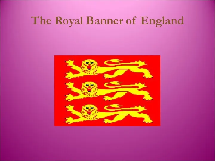 The Royal Banner of England