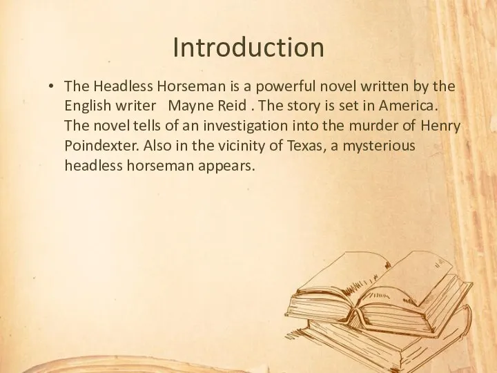 The Headless Horseman is a powerful novel written by the