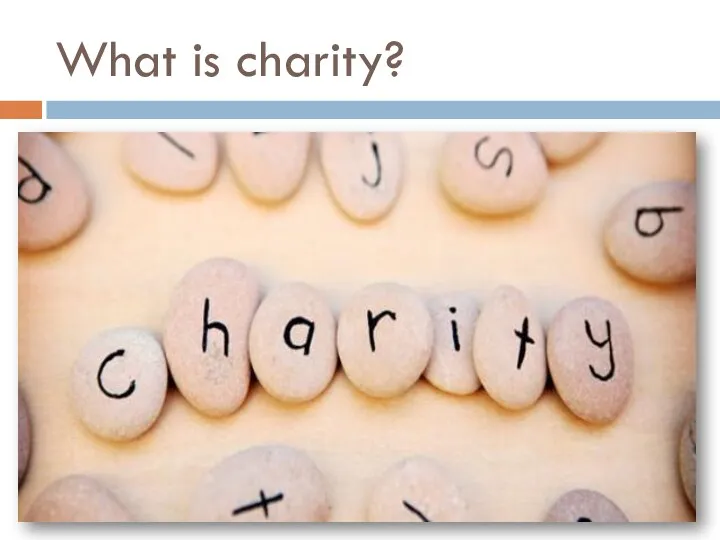 What is charity?