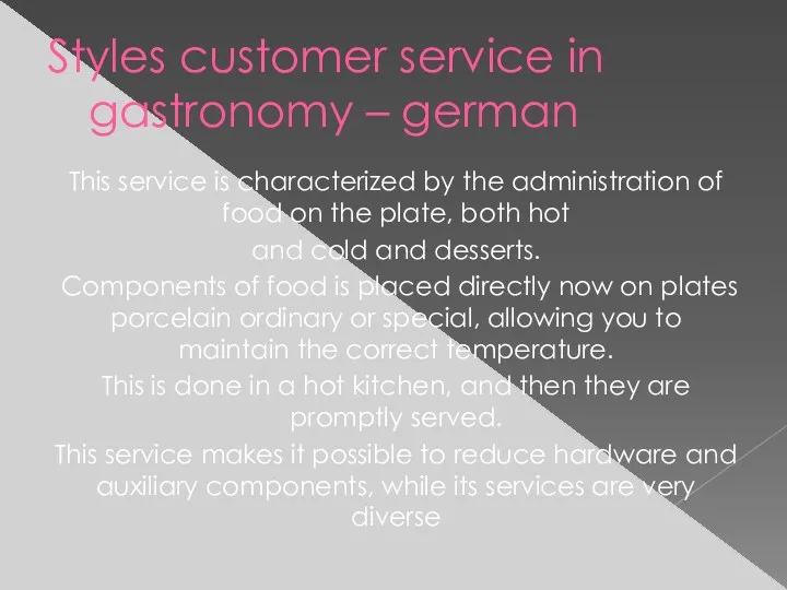 Styles customer service in gastronomy – german This service is