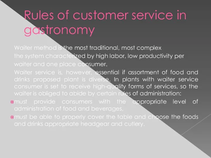Rules of customer service in gastronomy Waiter method is the