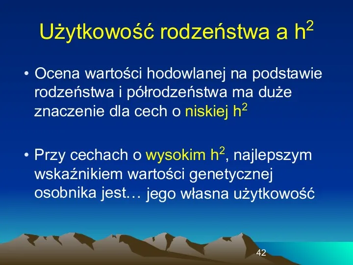 Użytkowość rodzeństwa a h2 Ocena wartości hodowlanej na podstawie rodzeństwa