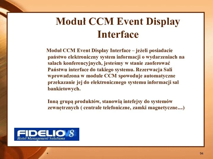 * Moduł CCM Event Display Interface Moduł CCM Event Display