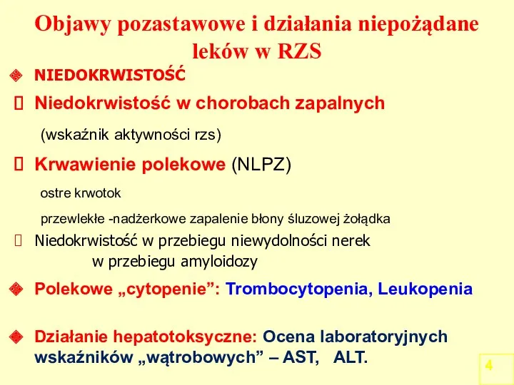 NIEDOKRWISTOŚĆ Niedokrwistość w chorobach zapalnych (wskaźnik aktywności rzs) Krwawienie polekowe