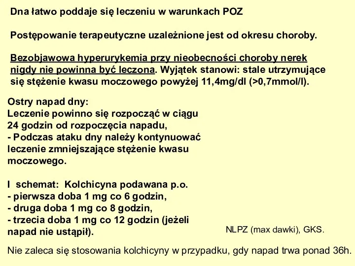 Dna łatwo poddaje się leczeniu w warunkach POZ Postępowanie terapeutyczne