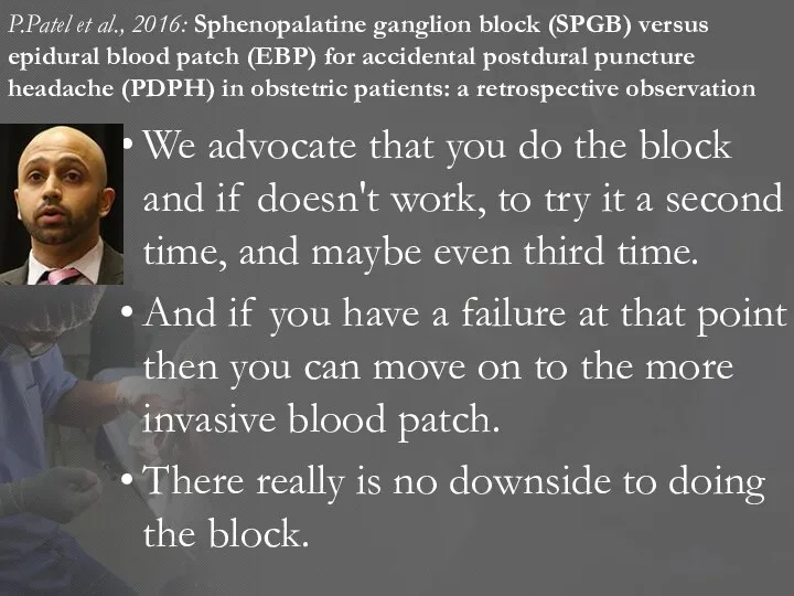 P.Patel et al., 2016: Sphenopalatine ganglion block (SPGB) versus epidural