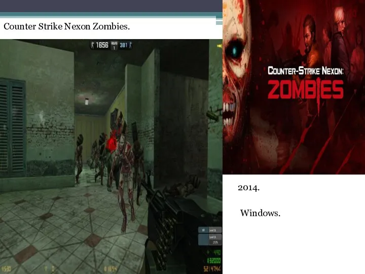 Counter Strike Nexon Zombies. 2014. Windows.